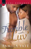 The Trouble with Luv'